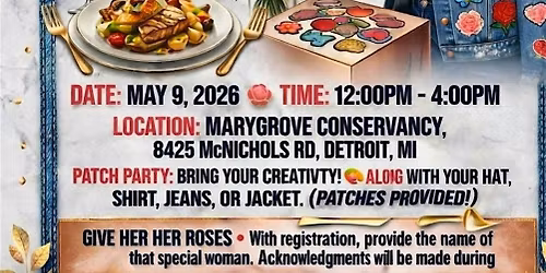 Give Her Roses \u2013 2nd Annual Mother\u2019s Day Brunch & Patch Party