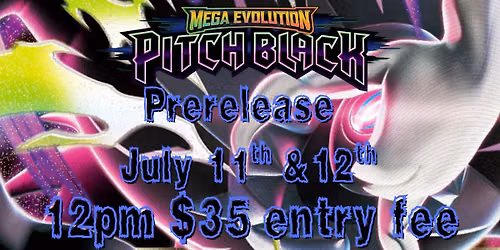 Pitch Black Prerelease