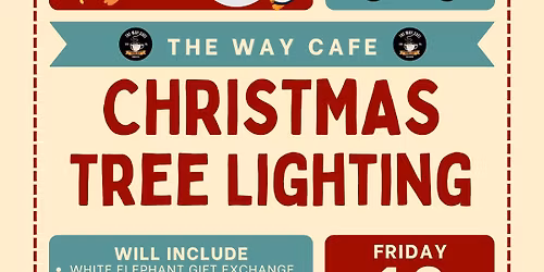 Community Christmas Tree Lighting, Pics with Santa & Live Christmas Music Event at The Way Cafe
