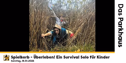 Spielkorb \u2013 \u00dcBERLEBEN! EIN SURVIVAL SOLO F\u00dcR KINDER