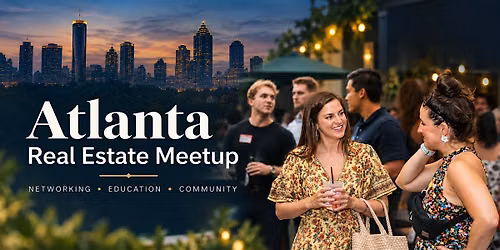 Atlanta Real Estate Meetup - October 2026