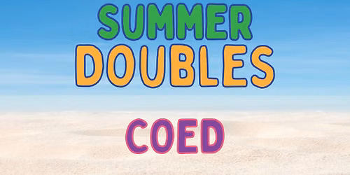Coed Summer Doubles (Series #7) THE FINALE
