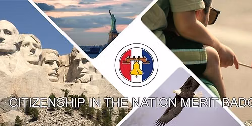 Citizenship in the Nation Merit Badge (America 250) \u2013 In-Person \u2013 August 22