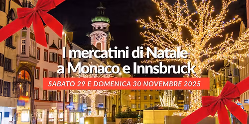 I mercatini di Natale a Monaco e Innsbruck