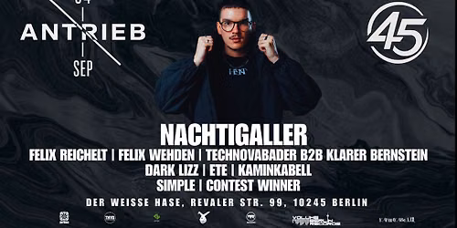 ANTRIEB #45 W\/ NACHTIGALLER + VBR RESIDENTS