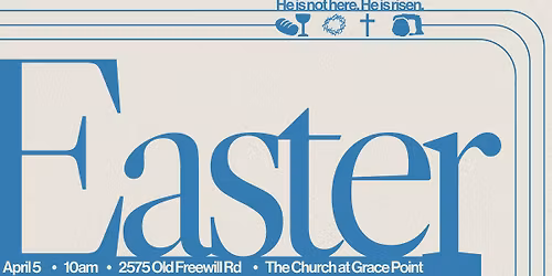 Easter at The Church at Grace Point