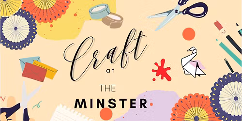 Craft @ The Minster