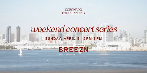 BREEZN \u2013 WEEKEND CONCERT SERIES