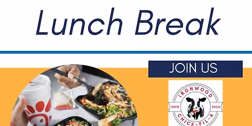 Lunch Break at Ironwood Chick-fil-A