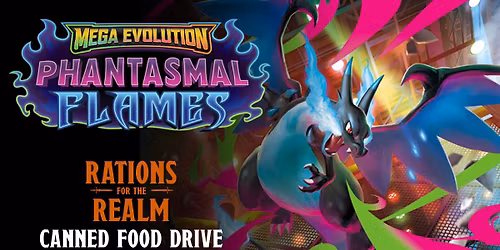 Phantasmal Flames Prerelease & Canned Food Drive
