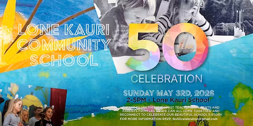 Lone Kauri School 50th Celebration