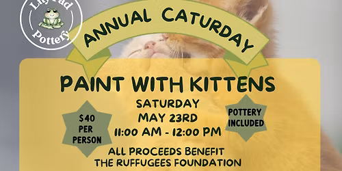 Paint with Kittens 11:00 am 