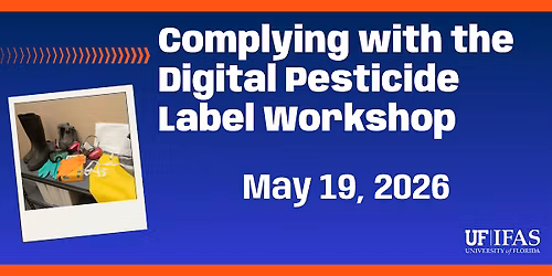 Complying with the Digital Pesticide Label Workshop