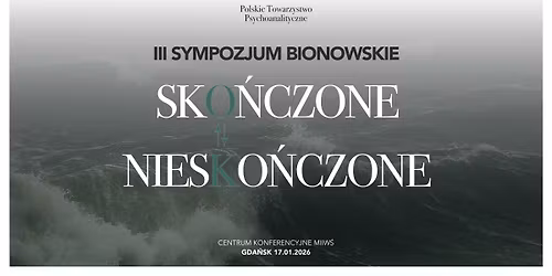 III Sympozjum Bionowskie (na \u017cywo & online)