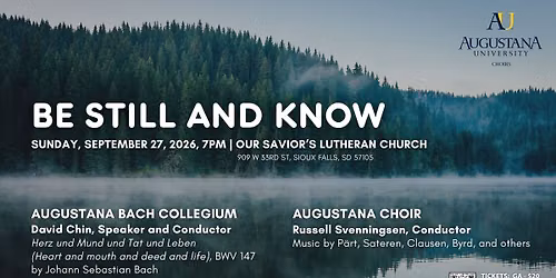Augustana Choir & Augustana Bach Collegium in Concert
