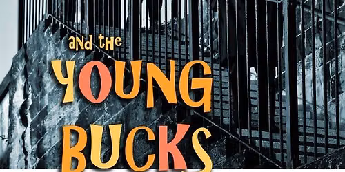 Archie Brown and the Young Bucks - LIVE @The Peacock - FREE - 6pm