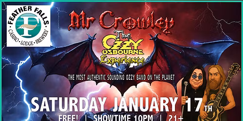 Feather Falls Casino welcomes back Mr Crowley's Ozzy Experience!