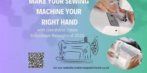 Learn How to Use Your Sewing Machine with Geraldine Sykes