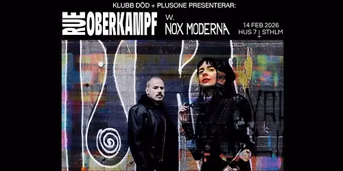 Klubb D\u00d6D: Rue Oberkampf + Nox Moderna