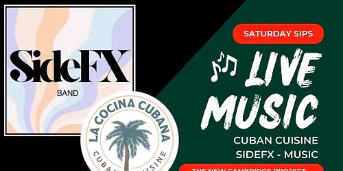 Live Music by SideFX + Cuban Cuisine