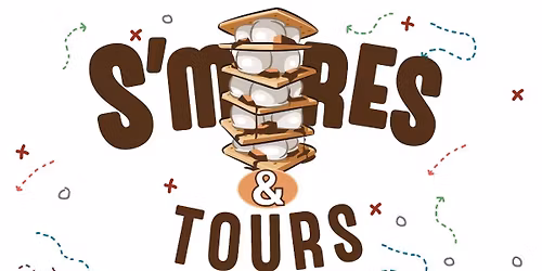S'mores & Tours