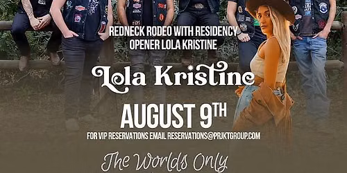 Redneck Rodeo w\/ Lola Kristine 