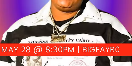 Dallas Comedy Club Presents: BIGFAYB0