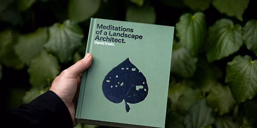 AKL Book Launch: Meditations of a Landscape Architect by David Irwin