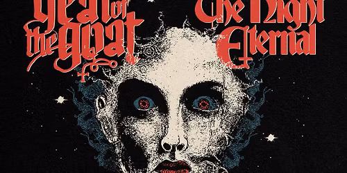 Year Of The Goat + The Night Eternal