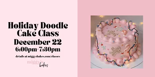 Holiday Doodle Cake Class