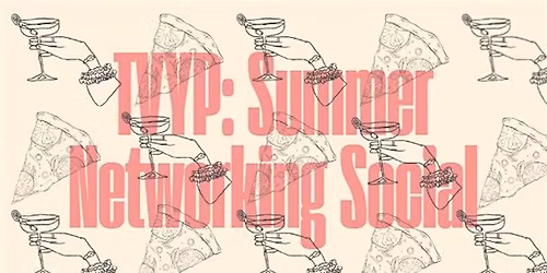 TVYP: Summer Networking Social