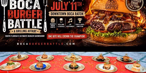 13th Annual Boca Burger Battle \u2013 A Grilling Affair! \ud83c\udf54\ud83d\udd25