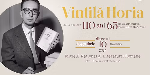 Vintil\u0103 Horia \u2013 110 ani de la na\u0219tere 