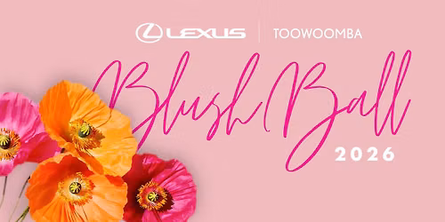 Lexus of Toowoomba Blush Ball 2026