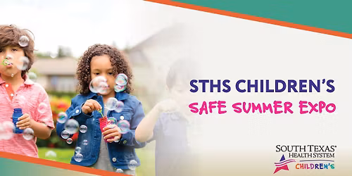 STHS Children\u2019s Safe Summer Expo