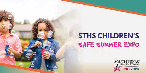 STHS Children\u2019s Safe Summer Expo