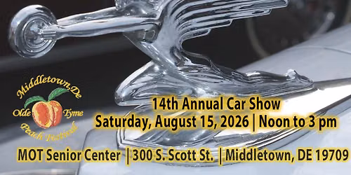 14th Annual Olde-Tyme Middletown Peach Festival Car Show