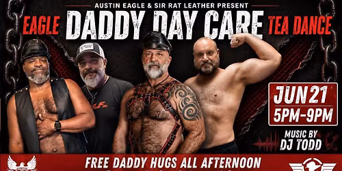 Eagle Daddy Day Care Tea Dance - Music by Daddy Todd