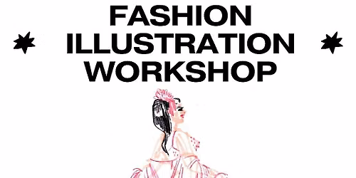 Fashion Illustration Workshop