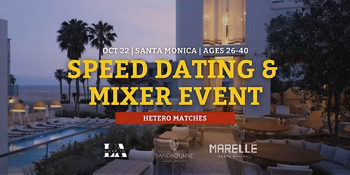 Speed Dating | Santa Monica | Ages 26-40