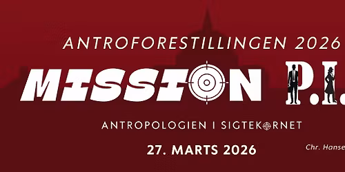 Antroforestillingen 2026 - CLOSING NIGHT