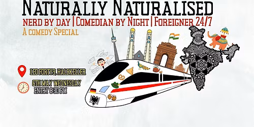 Naturally Naturalised: A standup comedy special.