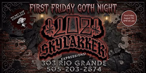 First Friday Goth Night w\/ Luz Skylarker