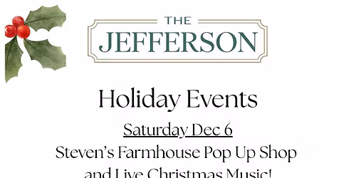 Steven's Farmhouse Shop at The Jefferson with live Christmas music