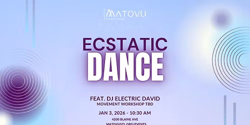 Ecstatic Dance ft. DJ Electric David