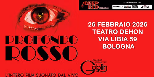 Profondo Rosso - Sonorizzato Live Claudio Simonetti's Goblin @Teatro Dehon - Bologna 