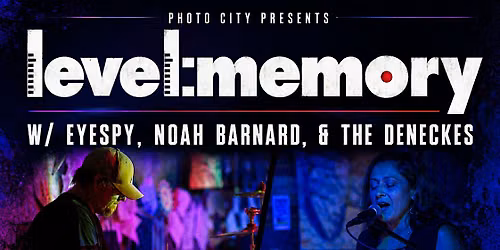 Level:Memory - Rochester, NY