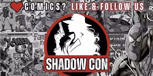 SHADOW CON 2026 - FLORIDA'S COMIC BOOK SHOW