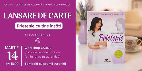 Lansare de carte \u201ePrietenie cu tine \u00eens\u0103\u021bi\u201d