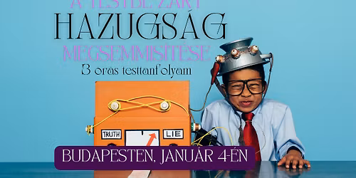 \ud83d\udcab A testbe z\u00e1rt hazugs\u00e1gok elt\u00f6rl\u00e9se-testtanfolyam!\u2728